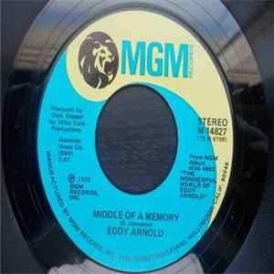 Eddy Arnold - Middle Of A Memory / I Just Had You On My Mind mp3