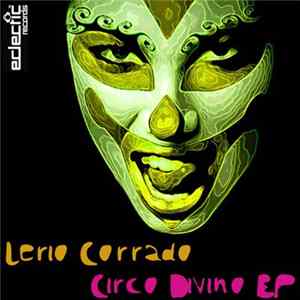 Lerio Corrado - Circo Divino EP mp3