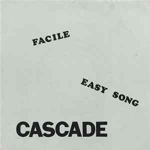 Cascade - Facile / Easy Song mp3