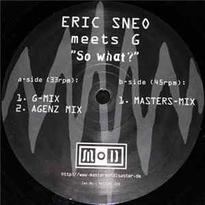 Eric Sneo Meets G - So What? mp3