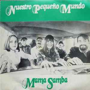 Nuestro Pequeño Mundo - Mama Samba mp3