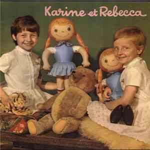 Karine Et Rebecca - Karine Et Rebecca mp3