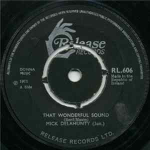 Michael Delahunty - That Wonderful Sound/Happy Again mp3