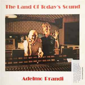 Adelmo Prandi - The Land Of Today's Sound mp3
