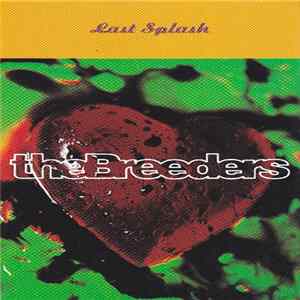 The Breeders - Last Splash mp3