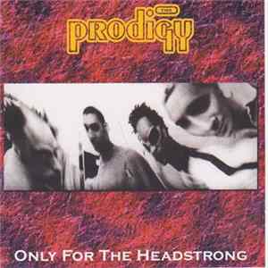 The Prodigy - Only For The Headstrong mp3