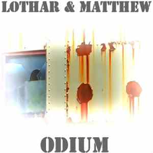 Lothar & Matthew - Odium mp3