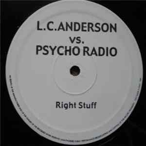 L.C. Anderson vs. Psycho Radio - Right Stuff mp3