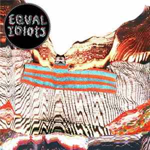 Equal Idiots - Judas' Reincarnation // Loveless Love mp3