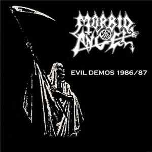 Morbid Angel - Evil Demos 1986/87 mp3