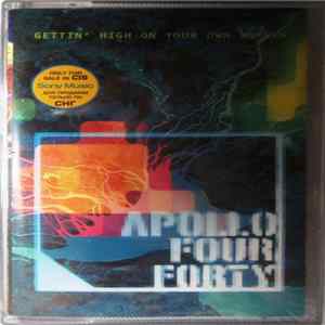 Apollo Four Forty - Gettin' High On Your Own Supply mp3