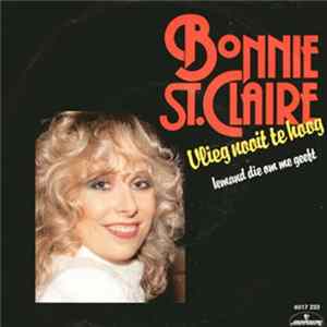 Bonnie St. Claire - Vlieg Nooit Te Hoog mp3