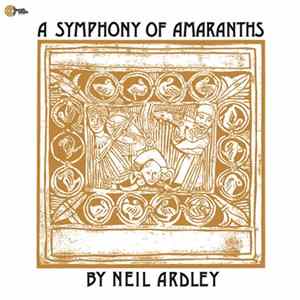 Neil Ardley - A Symphony Of Amaranths mp3