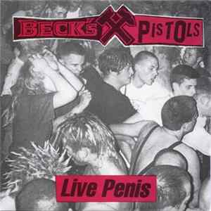 Beck's Pistols - Live Penis mp3