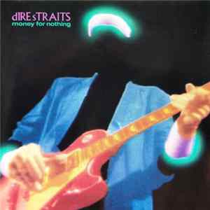 Dire Straits - Money For Nothing mp3