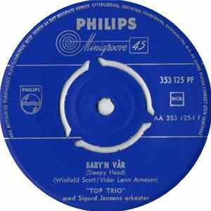 Top Trio ,& Sigurd Jansens Orkester - Baby'n Vår / Bry Deg Litt Om Meg mp3