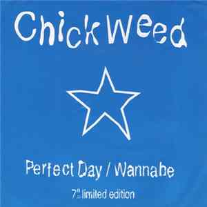 Chickweed - Perfect Day mp3