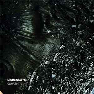 Madensuyu - Current mp3