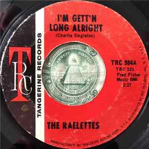 The Raelettes - I'm Gett'n Long Alright / All I Need Is His Love mp3