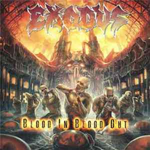 Exodus - Blood In Blood Out mp3