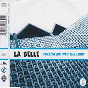 La Belle - Follow Me Into The Light mp3