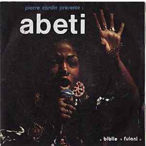 Abeti - Bibile / Fulani mp3