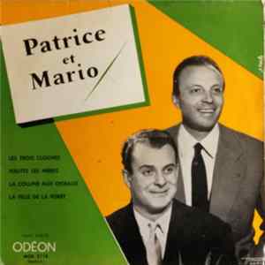 Patrice Et Mario - Les Trois Cloches mp3