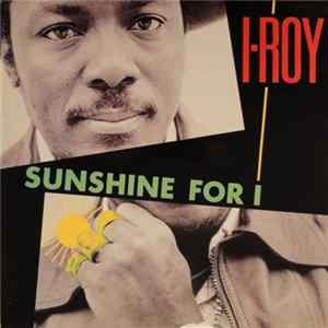 I-Roy - Sunshine For I mp3