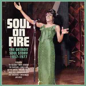 Various - Soul On Fire (The Detroit Soul Story 1957-1977) mp3