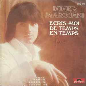 Didier Marouani - Ecris-Moi De Temps En Temps mp3