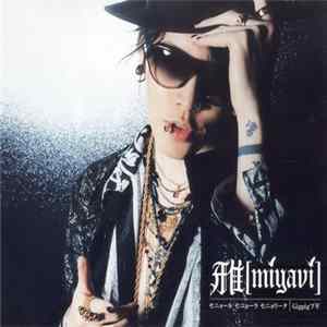 雅[miyavi] - セニョール セニョーラ セニョリータ / Gigpig ブギ mp3