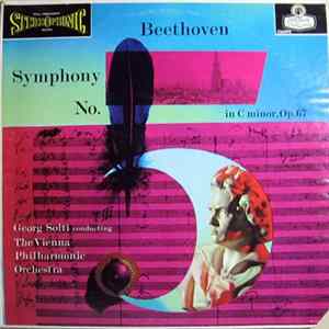 Beethoven, Georg Solti, The Vienna Philharmonic Orchestra - Symphony No.5 In C Minor, Op.67 mp3
