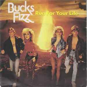 Bucks Fizz - Run For Your Life mp3