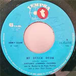 Arturo "Zambo" Cavero - Mi Dulce Duda / La Palabra Final mp3