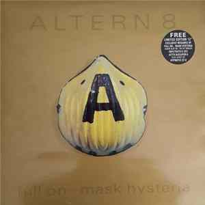 Altern 8 - Full On .. Mask Hysteria mp3