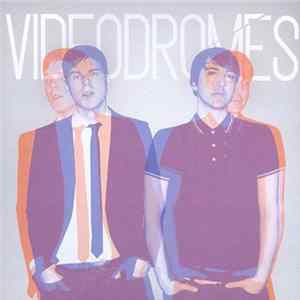 Videodromes - Videodromes mp3