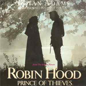 Bryan Adams - (Everything I Do) I Do It For You mp3