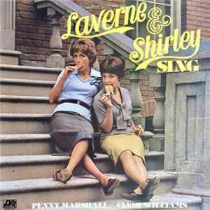 Penny Marshall & Cindy Williams - Laverne & Shirley Sing mp3