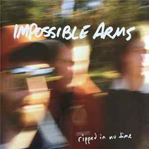 Impossible Arms - Ripped In No Time mp3