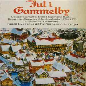 Karen Lykkehus, Ove Sprogøe - Jul I Gammelby mp3