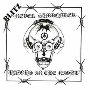 Blitz - Never Surrender / Razors In The Night mp3
