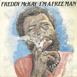 Freddy McKay - I'm A Free Man mp3