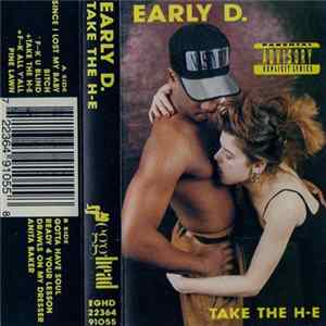 Early D. - Take The H-E mp3