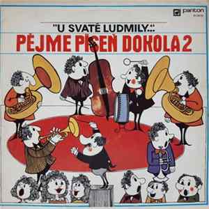 Various - Pějme Píseň Dokola 2 - "U Svaté Ludmily..." mp3