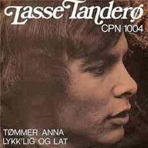 Lasse Tanderø - Tømmer Anna / Lykk'lig Og Lat mp3