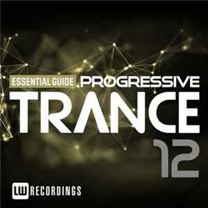 Various - Essential Guide: Progressive Trance 12 mp3