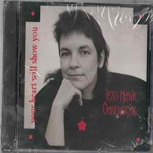 Jess Hawk Oakenstar - Your Heart Will Show You mp3