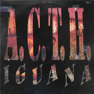 A.C.T.H. - Iguana mp3
