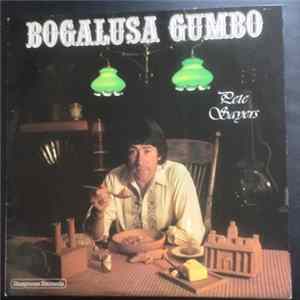 Pete Sayers - Bogalusa Gumbo mp3