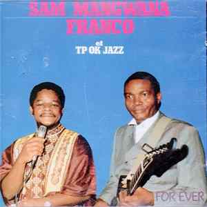 Sam Mangwana, Franco Et TP OK Jazz - For Ever mp3